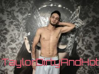 TaylorDirtyAndHot