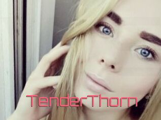 TenderThorn
