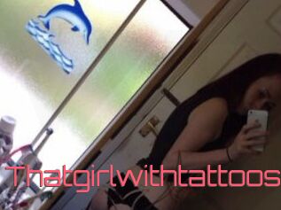 Thatgirlwithtattoos