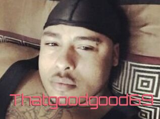 Thatgoodgood69 Webcam Sexe Direct
