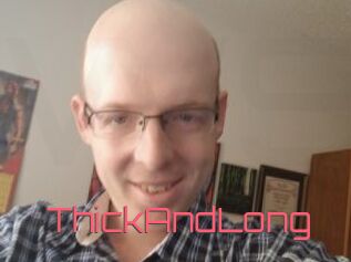 ThickAndLong