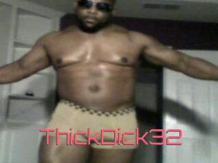 ThickDick32