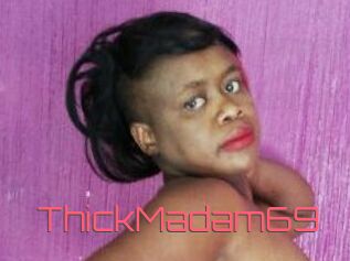 ThickMadam69