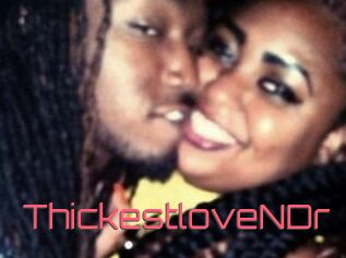 ThickestloveNDr