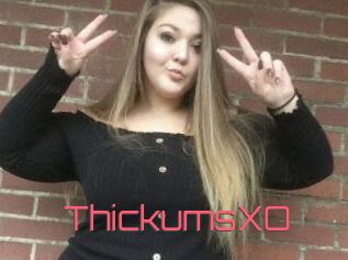 ThickumsXO