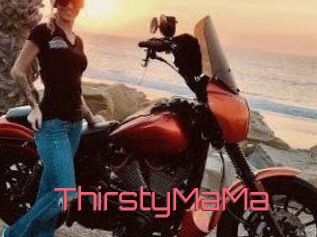 ThirstyMaMa