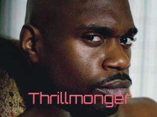 Thrillmonger