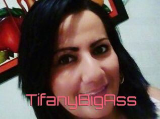 TifanyBigAss