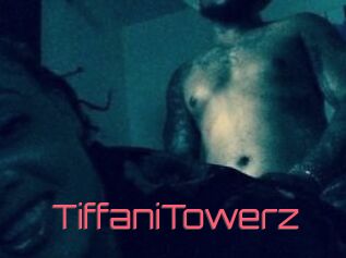 TiffaniTowerz