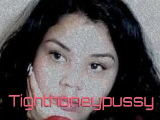 Tighthoneypussy