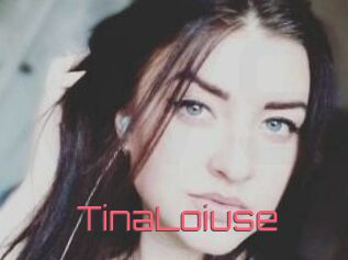 Tina_Loiuse