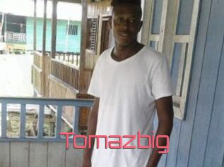 Tomazbig