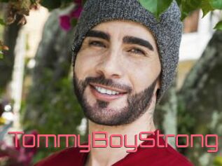 TommyBoyStrong