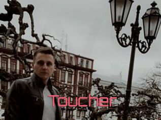 Toucher