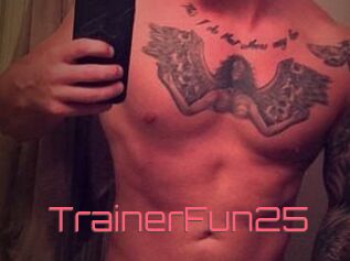 TrainerFun25