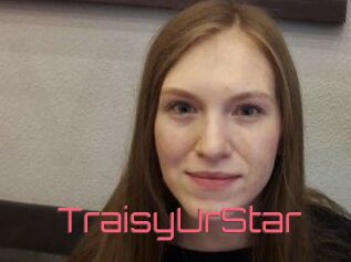 TraisyUrStar