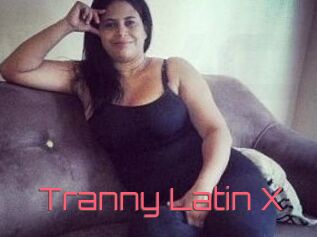 Tranny_Latin_X