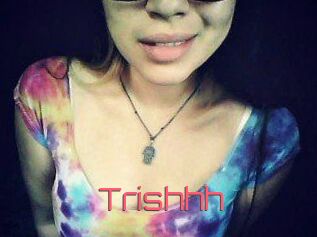 Trishhh