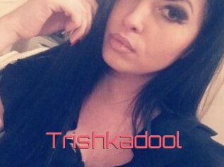 Trishkadool