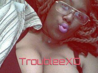 TroubleeXO