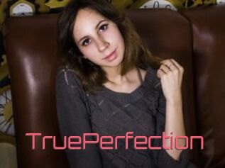 TruePerfection