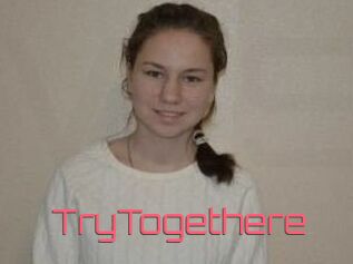 TryTogethere