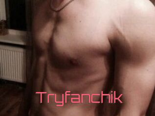 Tryfanchik