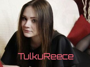 TulkuReece