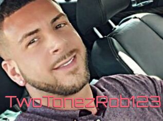 TwoTonezRob123