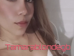 tamarablondegb Webcam Sexe Direct