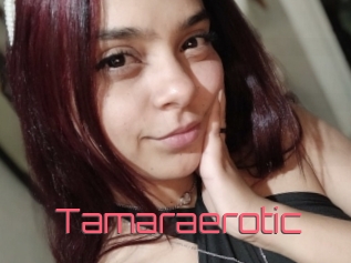 Tamaraerotic