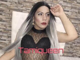 Tamiqueen