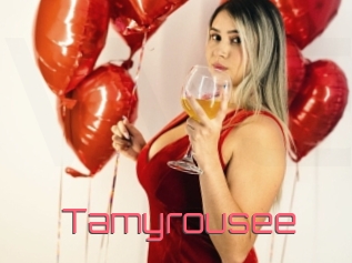 Tamyrousee