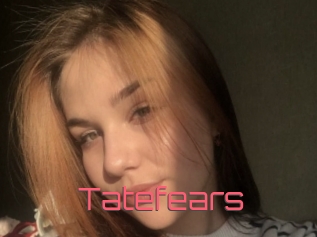 Tatefears