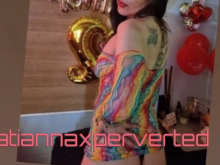 Tatiannaxperverted