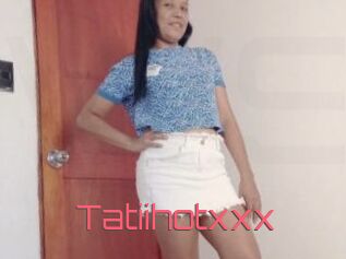 Tatiihotxxx