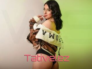 Tativelez
