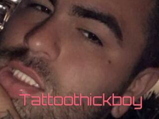 Tattoothickboy