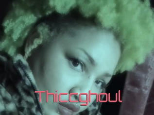 Thiccghoul