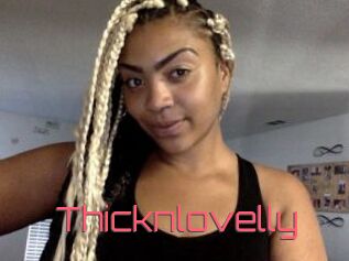 Thicknlovelly