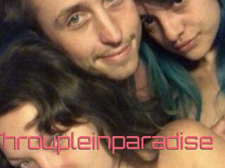 Throupleinparadise