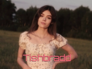Tishbradd