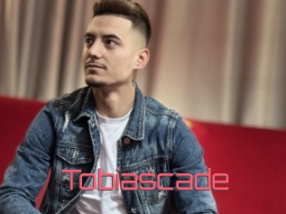 Tobiascade