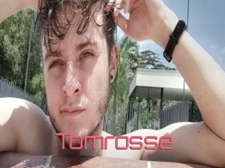 Tomrosse