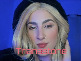 Trianastone