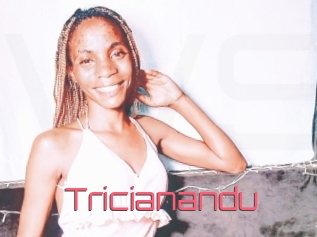 Tricianandu