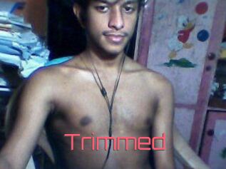 Trimmed