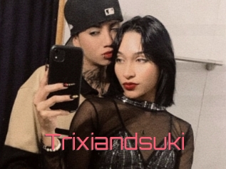 Trixiandsuki