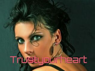 Trustyourheart