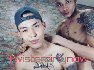 Twisterdirtynow
